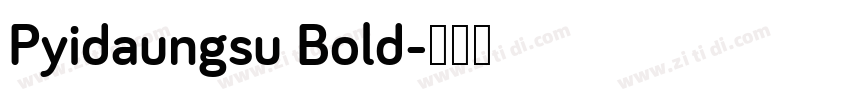Pyidaungsu Bold字体转换